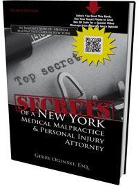 SECRETS of a New York Medical Malpractice and Personal Injury Lawyer